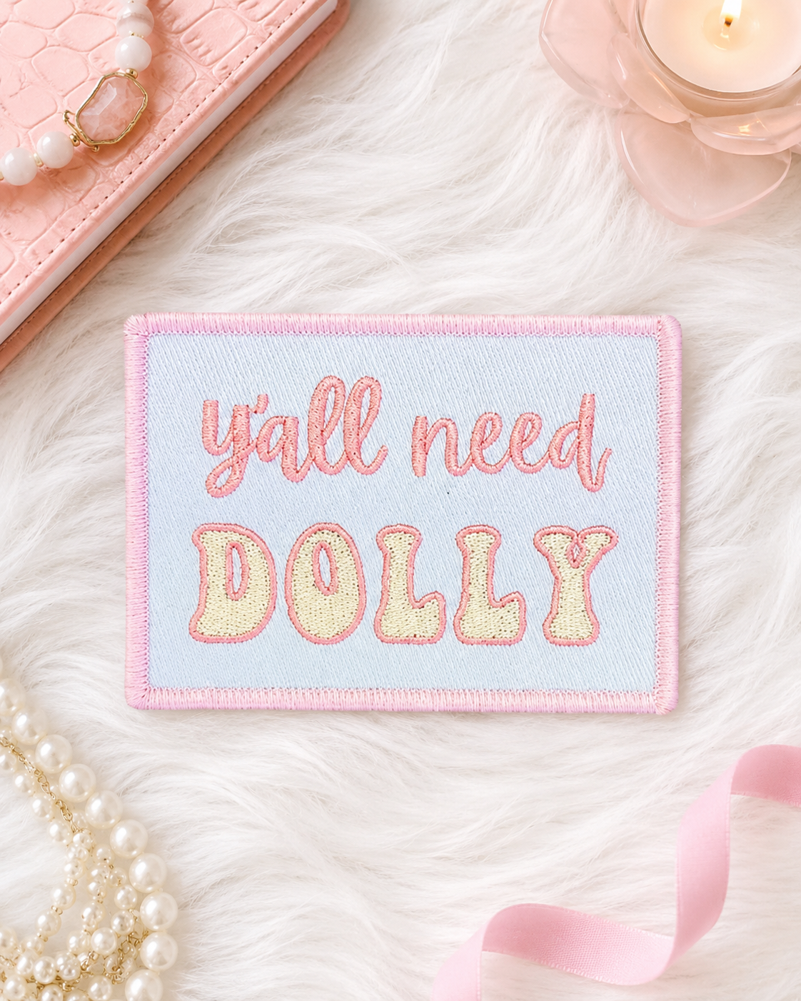 HP1027 - Y'all Need Dolly Hat Patch