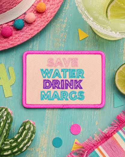 HP1015 - Save Water Drink Margs Hat Patch
