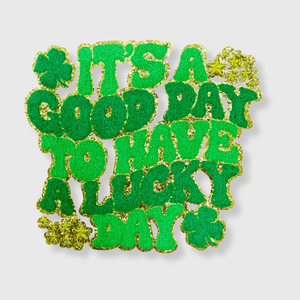ILTEX Apparel Chenille Patches CP1068 - 'Its a Good Day to Have a Luck Day' Chenille Patch